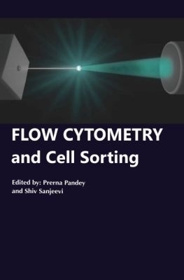 Flow Cytometry and Cell Sorting - 