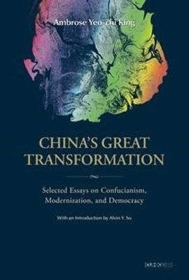China's Great Transformation - Ambrose Y.C. King