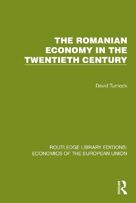 The Romanian Economy in the Twentieth Century