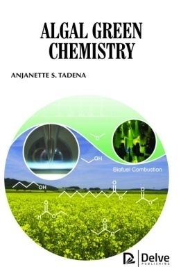 Algal Green Chemistry