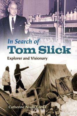 In Search of Tom Slick - Catherine Nixon Cooke