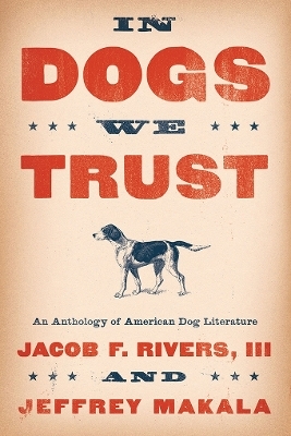 In Dogs We Trust