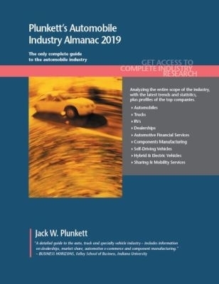 Plunkett's Automobile Industry Almanac 2019 - Jack W. Plunkett