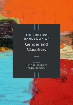 Oxford Handbook Of Gender And Classifiers OHBK Cloth