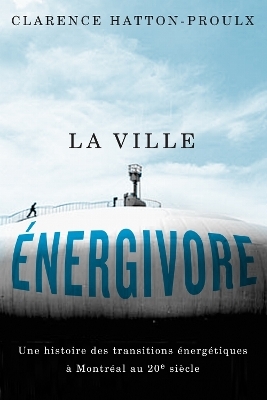 La Ville énergivore