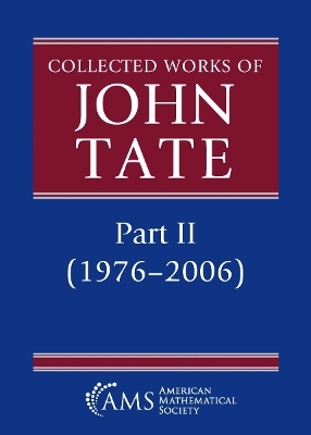 Collected Works of John Tate - 