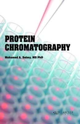 Protein Chromatography - A. Selmy Mohamed