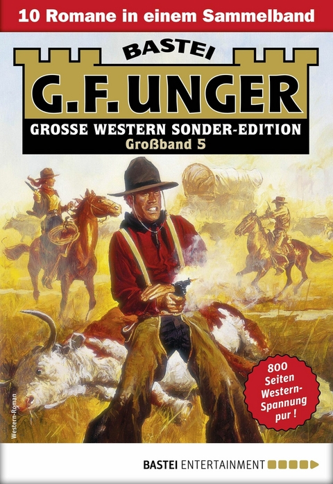 G. F. Unger Sonder-Edition Großband 5 - G. F. Unger