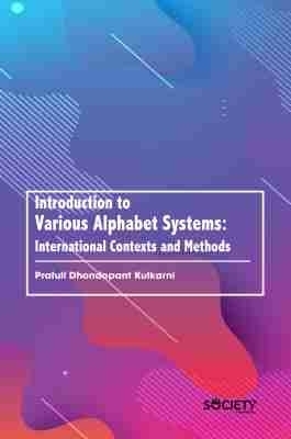 Introduction to Various Alphabet Systems - Prafull Dhondopant Kulkarni