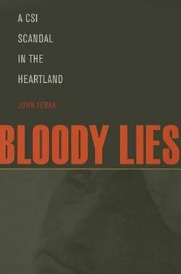 Bloody Lies - John Ferak