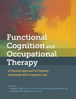 Functional Cognition and Occupational Therapy - 