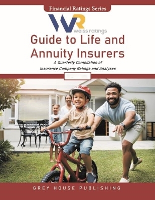 Weiss Ratings Guide to Life & Annuity Insurers, Fall 2024 - 