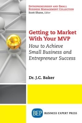 Getting to Market with Your MVP