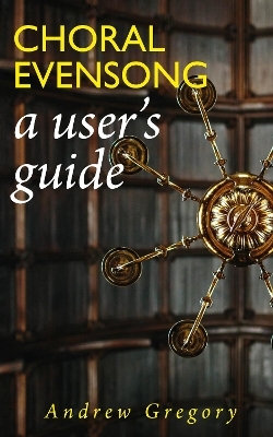 Choral Evensong - Rev. Dr. Andrew Gregory