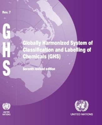 Globally Harmonized System of Classification and Labelling of Chemicals (GHS) -  United Nations Economic Commission for Europe