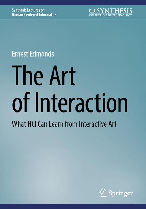 The Art of Interaction - Ernest Edmonds