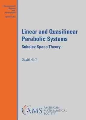 Linear and Quasilinear Parabolic Systems - David Hoff