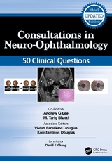 Consultations in Neuro-Ophthalmology - Lee, Andrew; Bhatti, M. Tariq