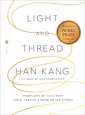 Light and Thread - Han Kang