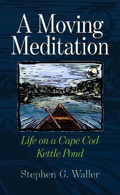 A Moving Meditation - Stephen G. Waller