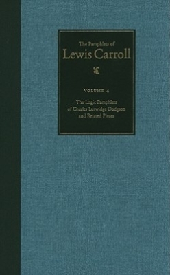 The Pamphlets of Lewis Carroll - Lewis Carroll
