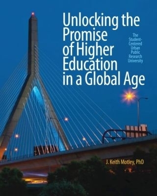 Unlocking the Promise of Higher Education in a Global Age