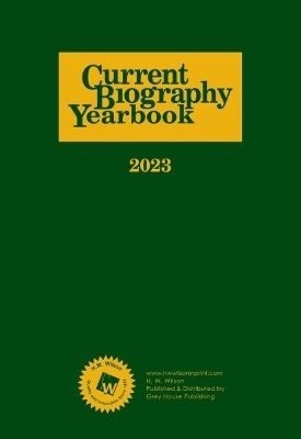 Current Biography Yearbook-2023 -  Hw Wilson