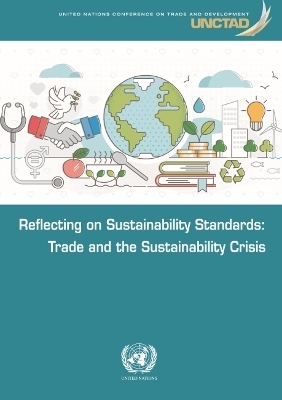 Reflecting on sustainability standards -  United Nations Conference on Trade and Development