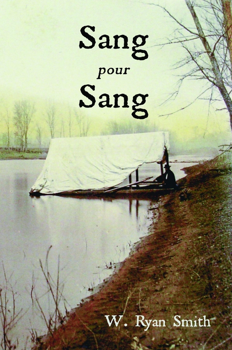 Sang Pour Sang - W. Ryan Smith