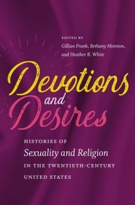 Devotions and Desires - 