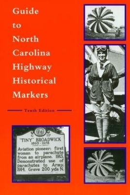 Guide to North Carolina Highway Historical Markers