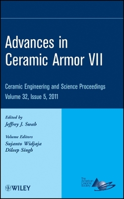 Advances in Ceramic Armor VII: Ceramic Engineering and Science Proceedings, Volume 32 Issue 5
