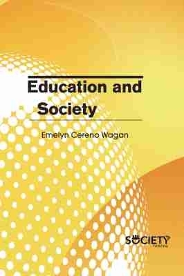 Education and Society - Emelyn Cereno Wagan