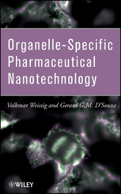 Organelle–Specific Pharmaceutical Nanotechnology
