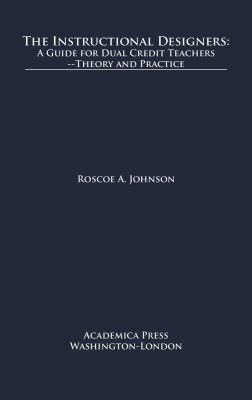 The Instructional Designers - Roscoe A. Johnson