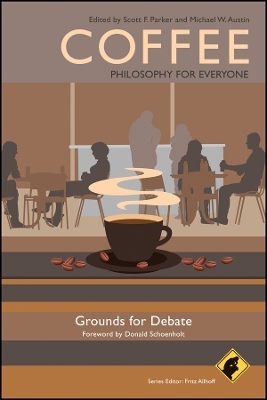 Coffee – Philosophy for everyone – Grounds for te - F Parker
