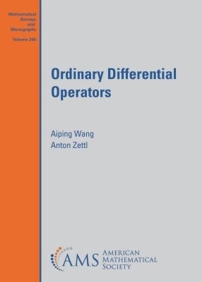 Ordinary Differential Operators - Aiping Wang, Anton Zettl