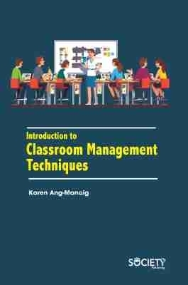 Introduction to Classroom Management Techniques - Karen Ang-Manaig