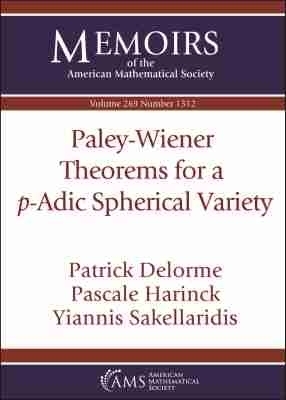 Paley-Wiener Theorems for a $p$-Adic Spherical Variety - Patrick Delorme, Pascale Harinck, Yiannis Sakellaridis