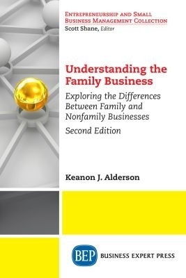 Understanding the Family Business - Keanon J. Alderson