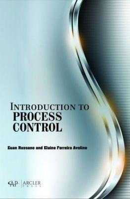 Introduction to Process Control - Euan Russano, Elaine Ferreira Avelino