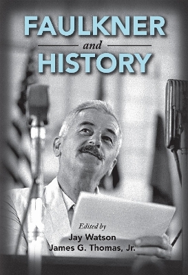 Faulkner and History - 