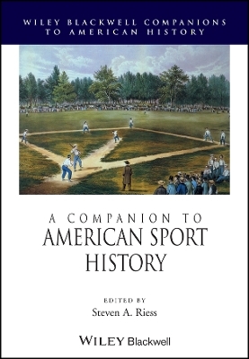 A Companion to American Sport History