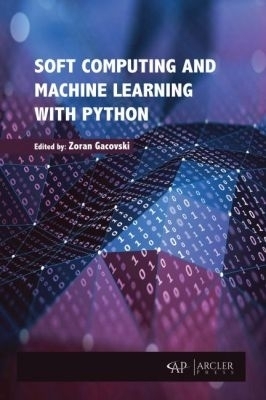 Soft Computing and Machine Learning with Python - 