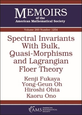 Spectral Invariants with Bulk, Quasi-Morphisms and Lagrangian Floer Theory - Kenji Fukaya, Yong-Geun Oh, Hiroshi Ohta, Kaoru Ono