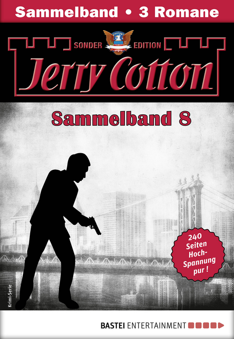 Jerry Cotton Sonder-Edition Sammelband 8 - Krimi-Serie - Jerry Cotton