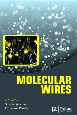 Molecular Wires - Prerna Pandey