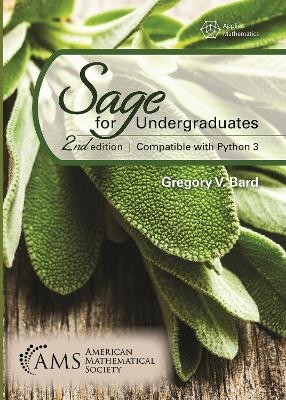 Sage for Undergraduates - Gregory V. Bard