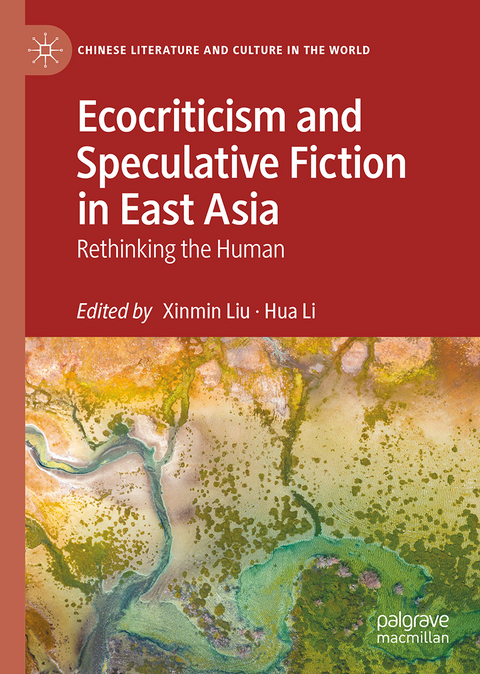 Ecocriticism and Speculative Fiction in East Asia - 