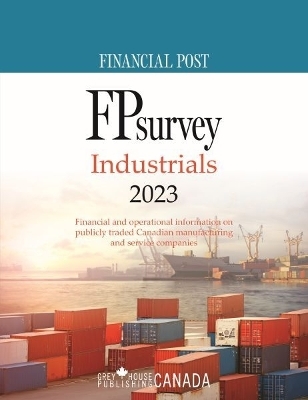 FP Survey: Industrials 2023 -  Grey House Canada